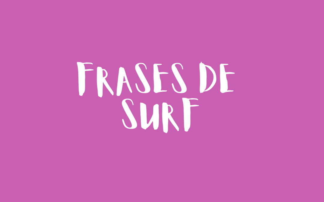 Frases de surf