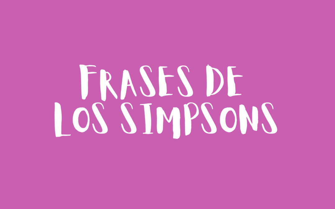 Frases de los simpsons