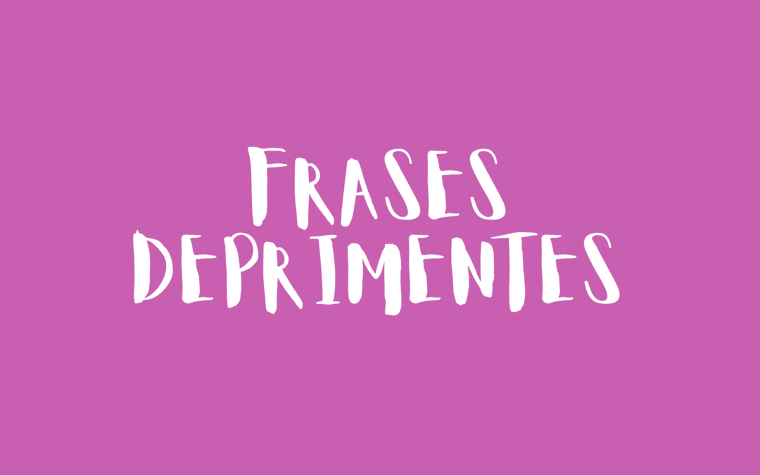 Frases deprimentes