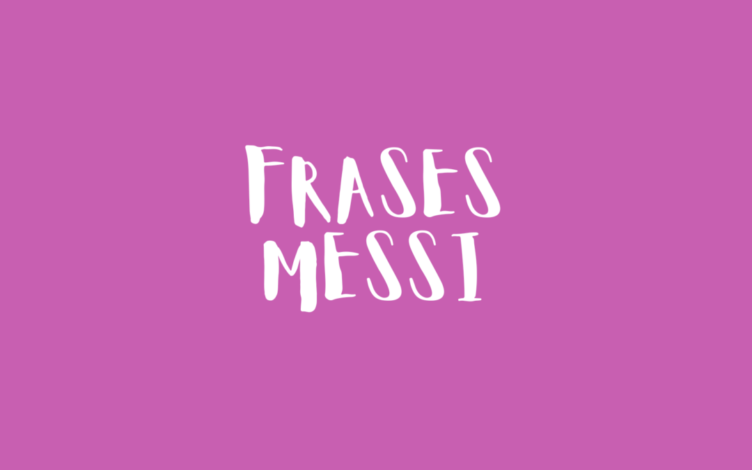 Frases messi