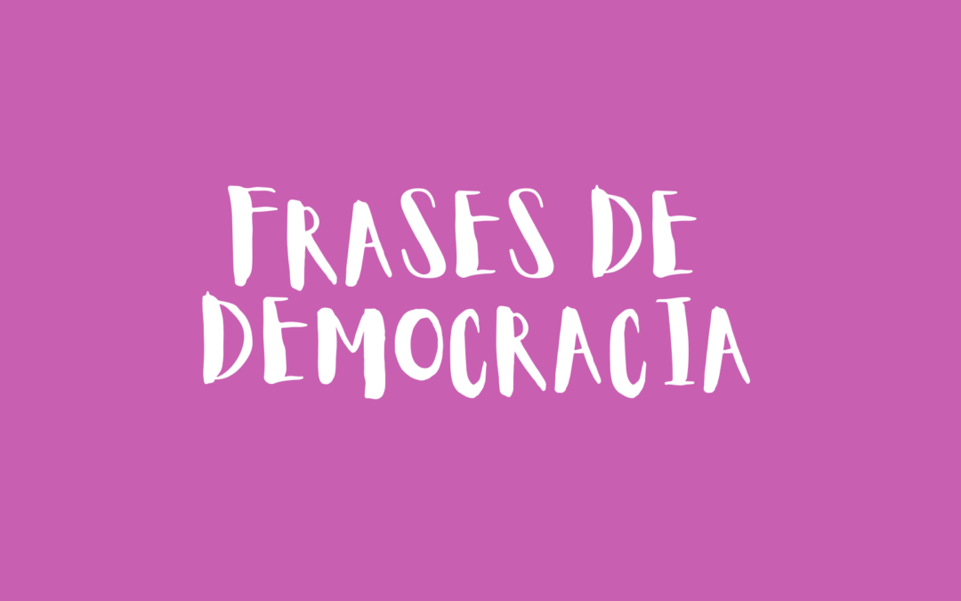 Frases de democracia