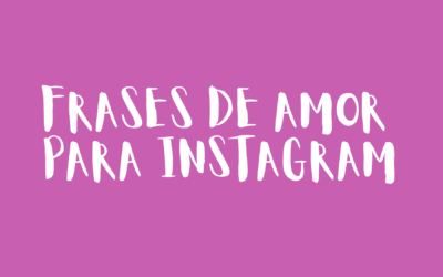 Frases de amor para Instagram