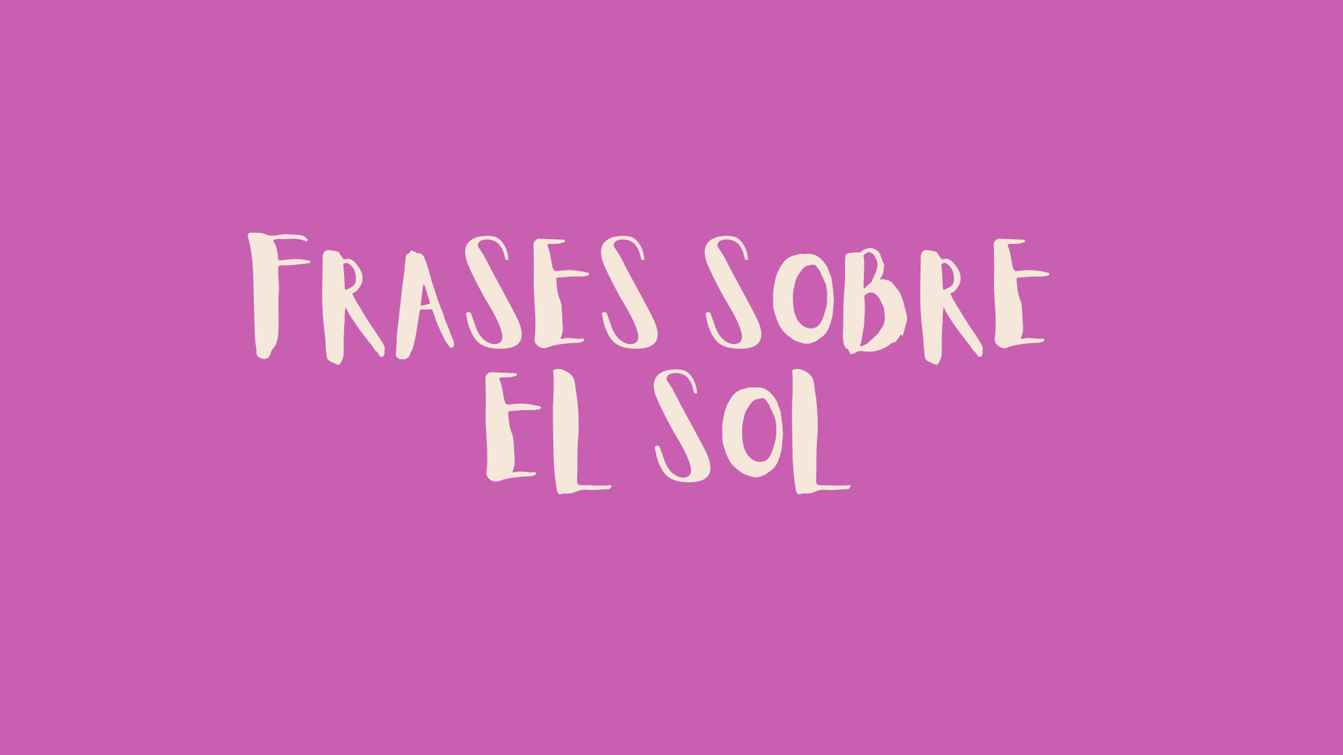 Frases sobre el Sol