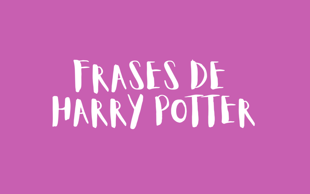 Frases de Harry Potter