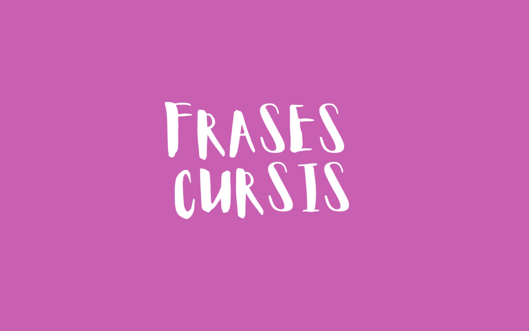 Frases cursis