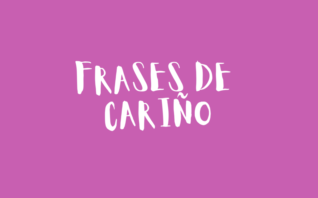 Frases de cariño