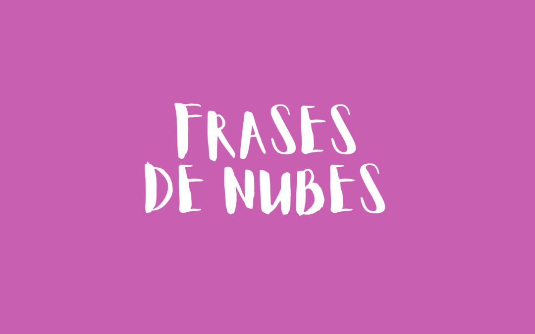 Frases de nubes