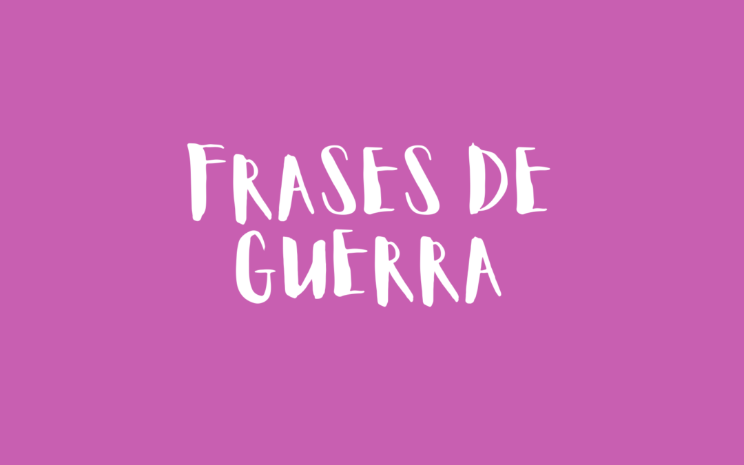 Frases de guerra