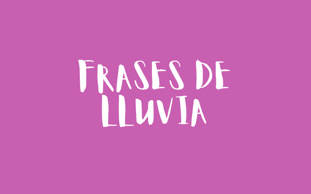 Frases de lluvia