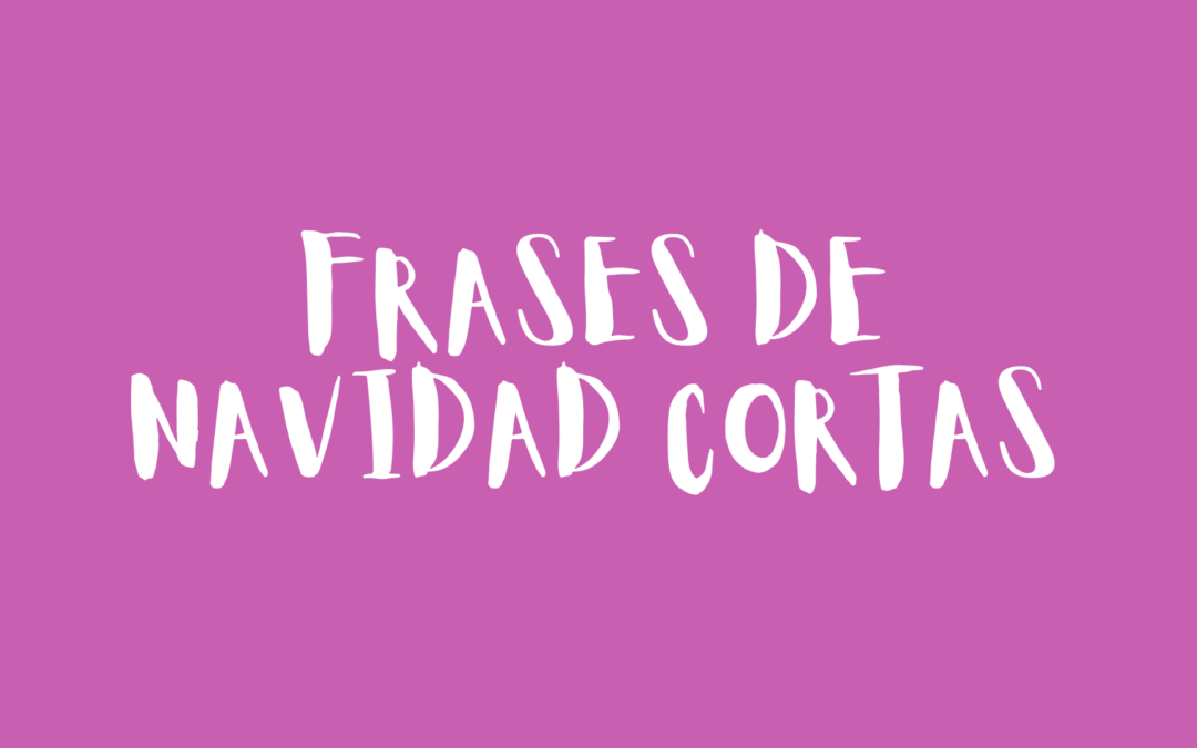 Frases de navidad cortas