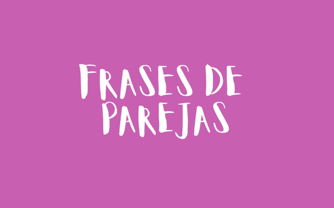 Frases de parejas