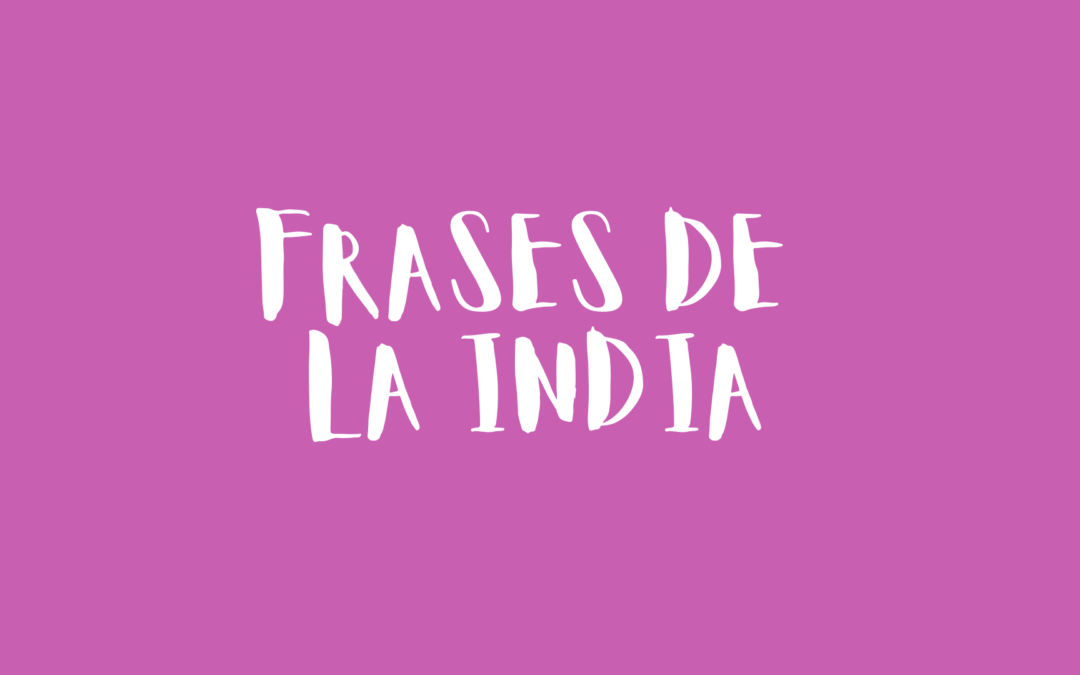 Frases de La India
