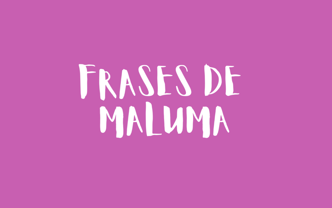 Frases de Maluma