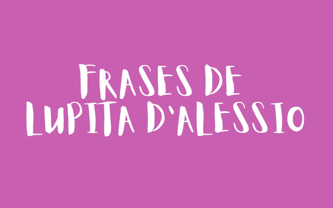 Frases de Lupita D’Alessio