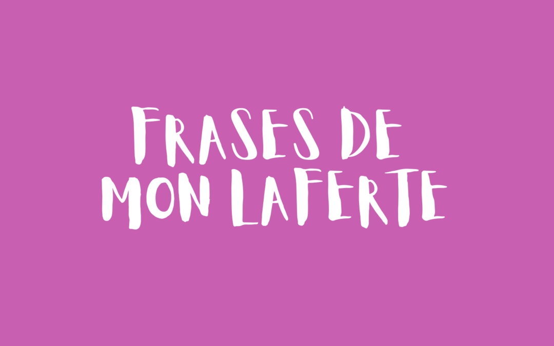 Frases de Mon Laferte