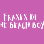 Frases de The Beach Boys