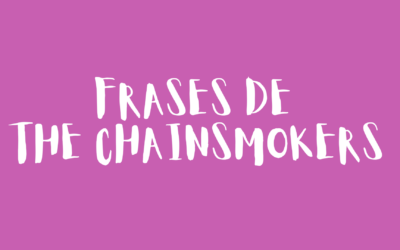 Frases de The Chainsmokers