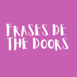 Frases de The Doors