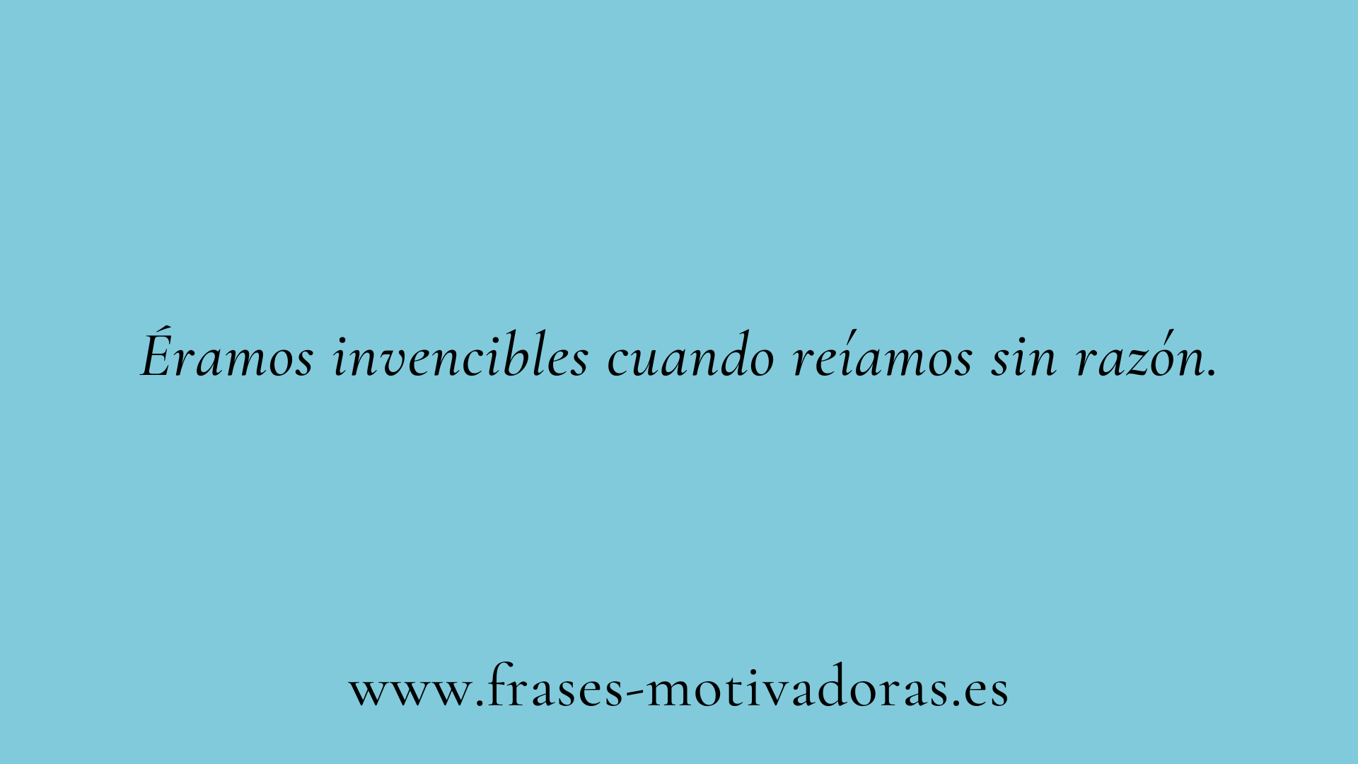 Frases de canciones para recordar buenos tiempos