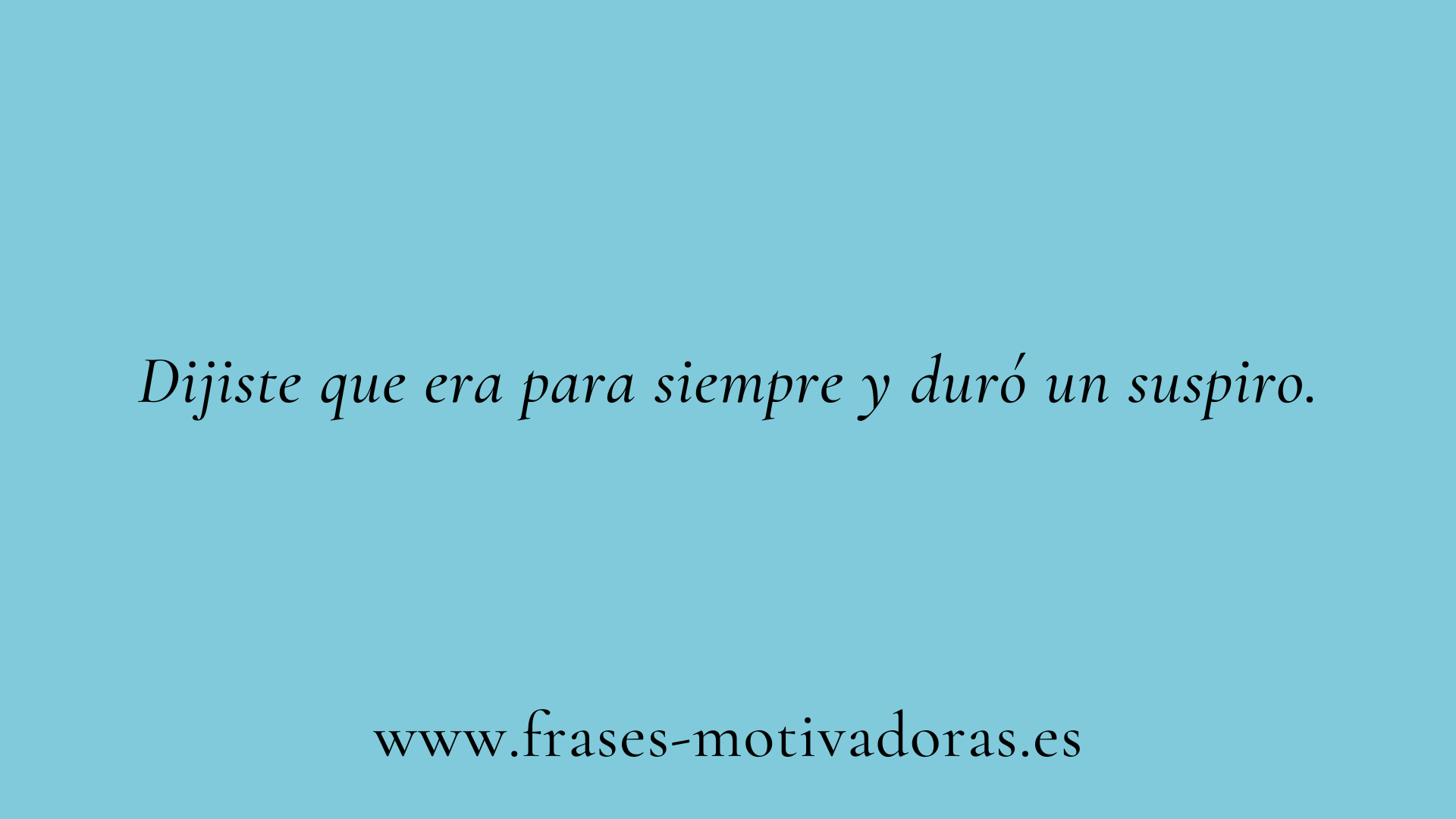 Frases de canciones que rompen el corazón