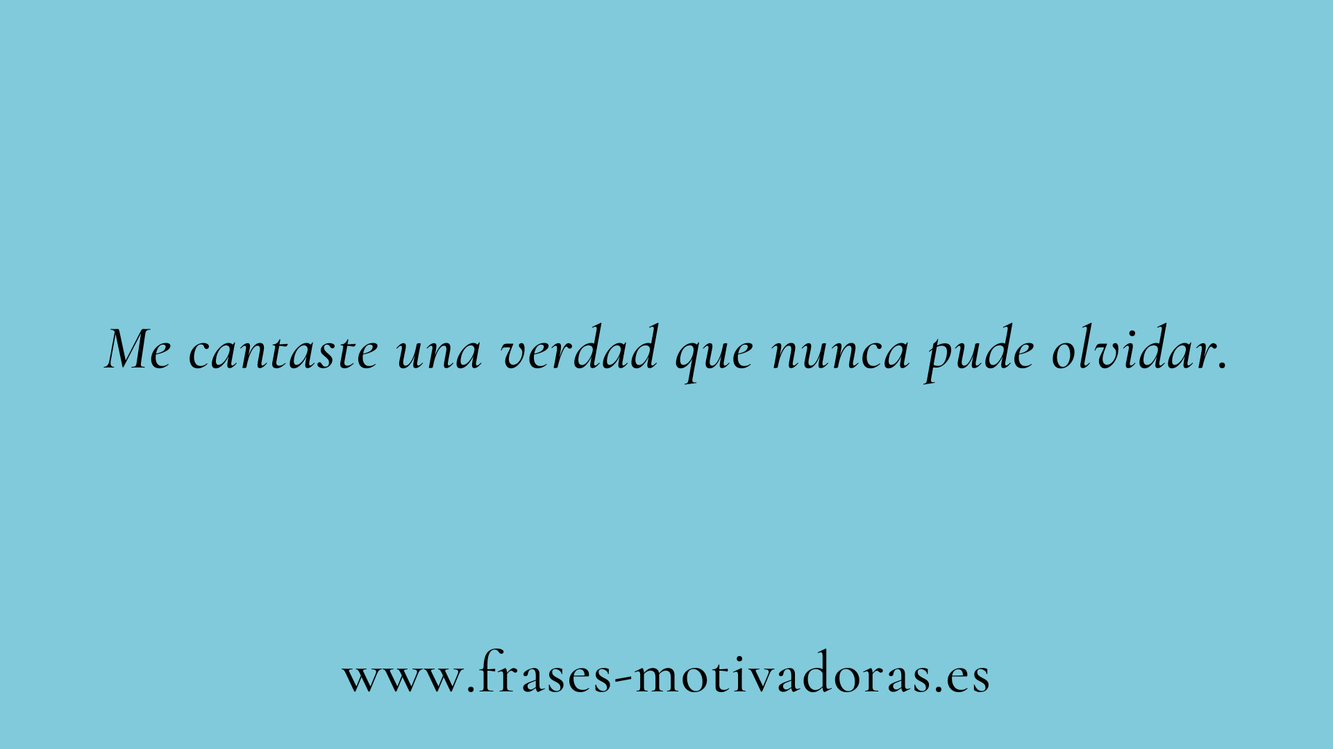 Frases de canciones que se quedan contigo