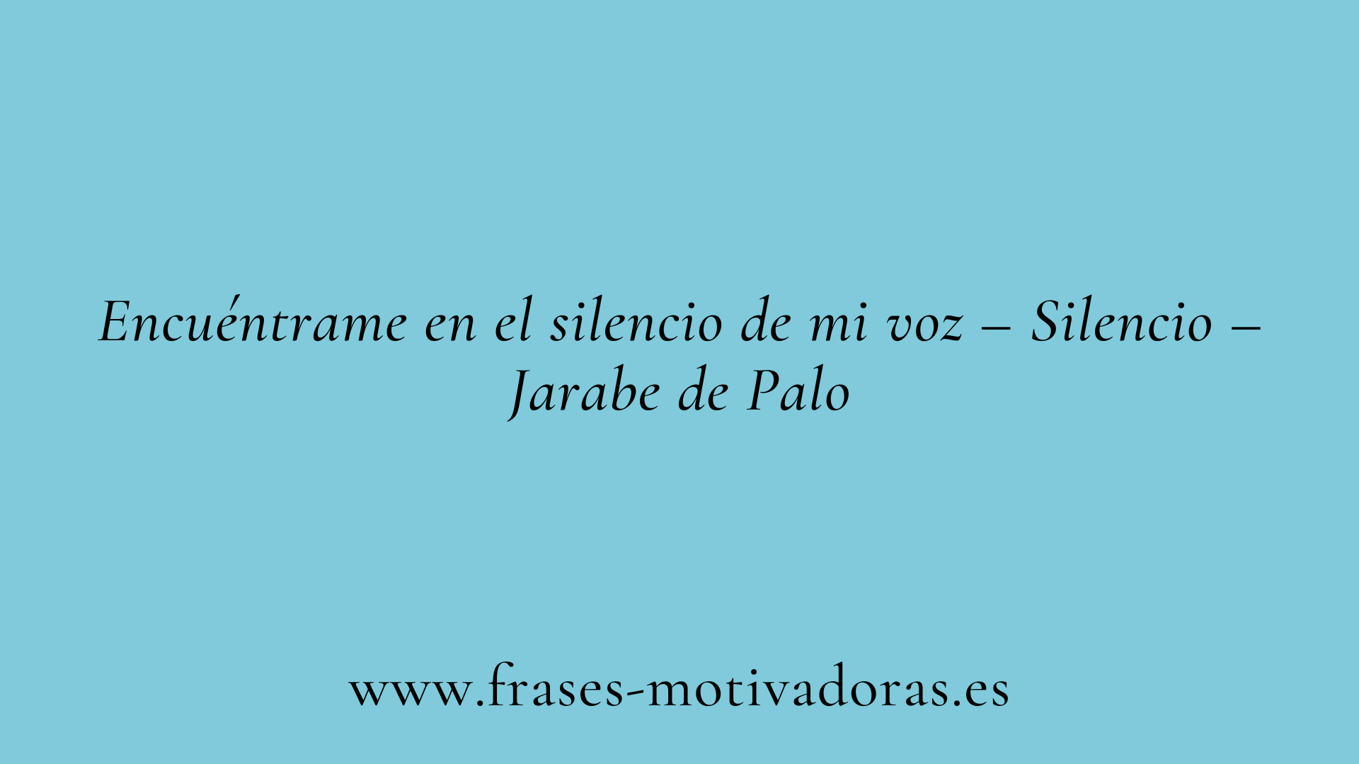 Frases de canciones para reencontrarte contigo