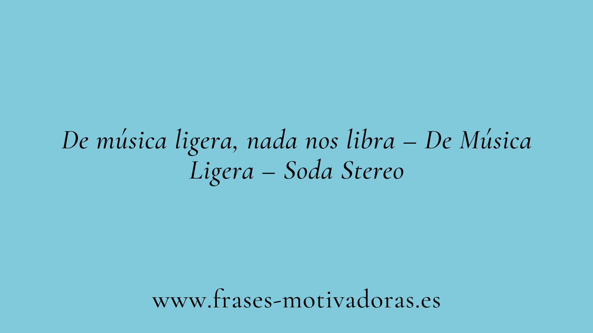 Frases de canciones que nunca pasan de moda