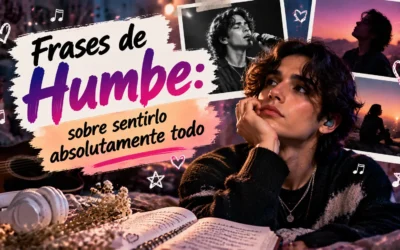 Frases de Humbe: sobre sentirlo absolutamente todo